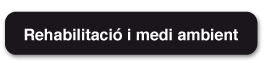 Rehabilitació i medi ambient
