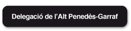 Delegació de l'Alt Penedès-Garraf